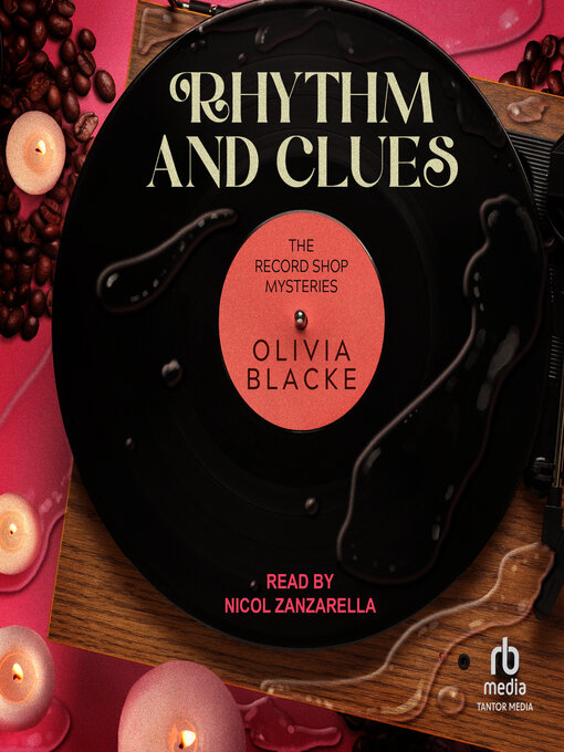 Title details for Rhythm and Clues by Olivia Blacke - Wait list